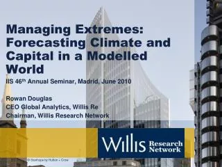 Managing Extremes: Forecasting Climate and Capital in a Modelled World