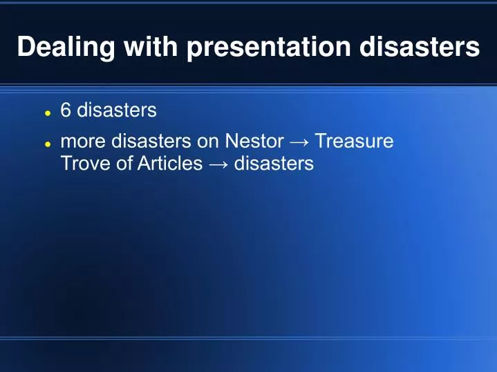 dealing with presentation disasters