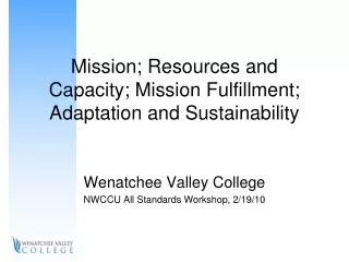 Mission; Resources and Capacity; Mission Fulfillment; Adaptation and Sustainability