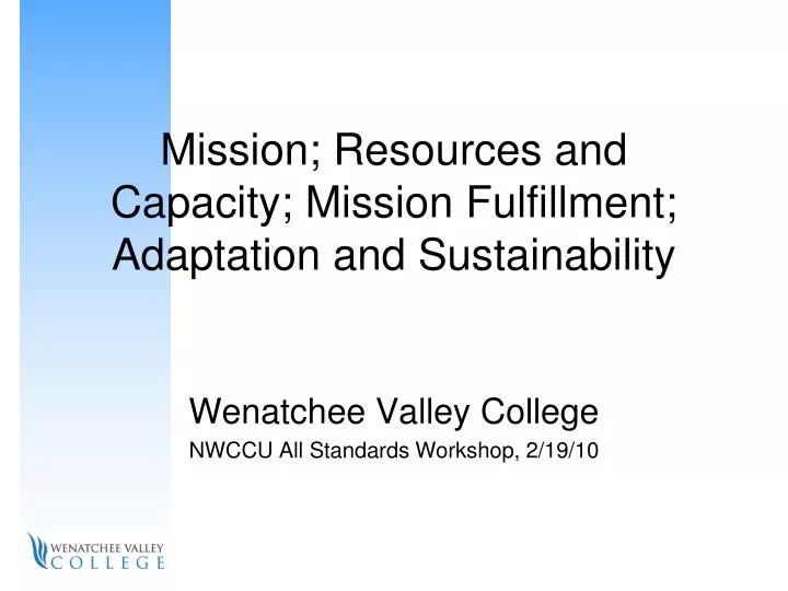 mission resources and capacity mission fulfillment adaptation and sustainability