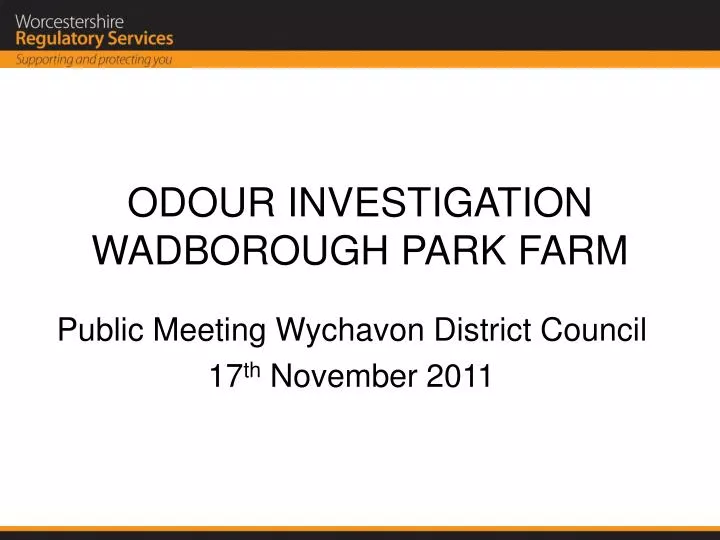 odour investigation wadborough park farm