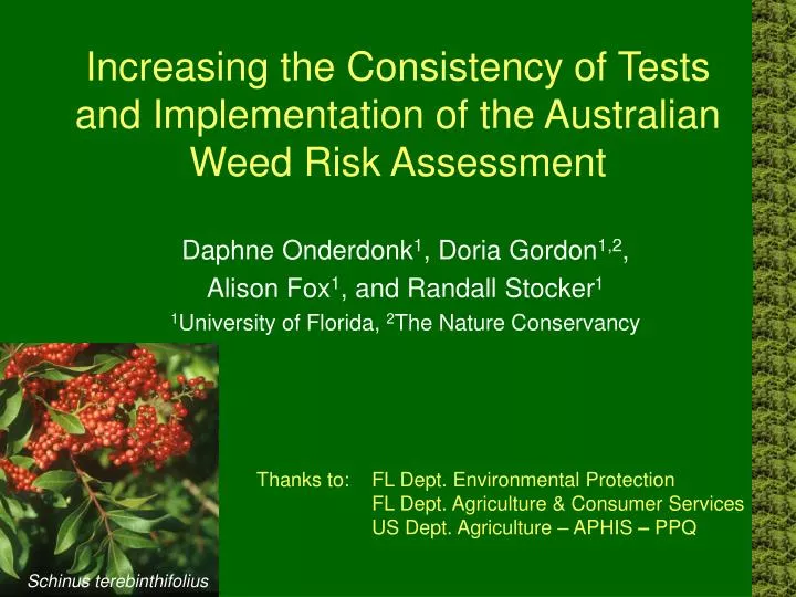 increasing the consistency of tests and implementation of the australian weed risk assessment
