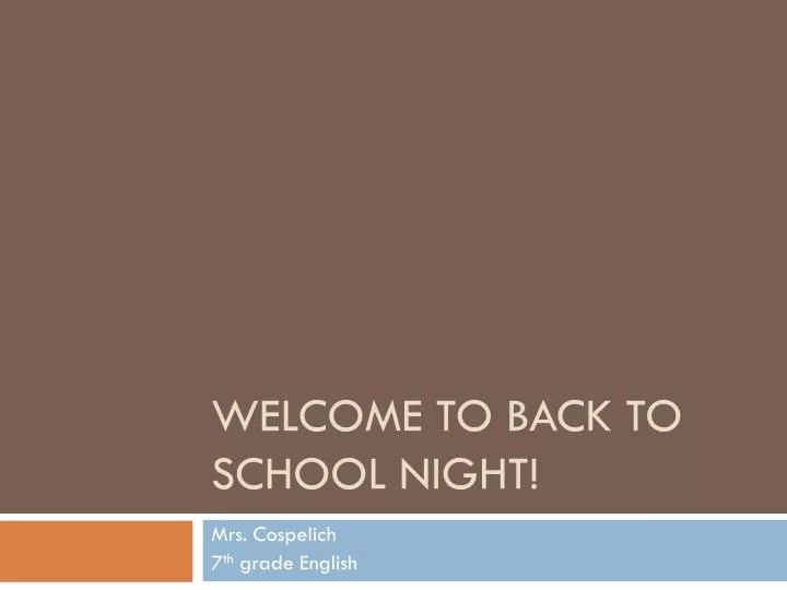 welcome to back to school night