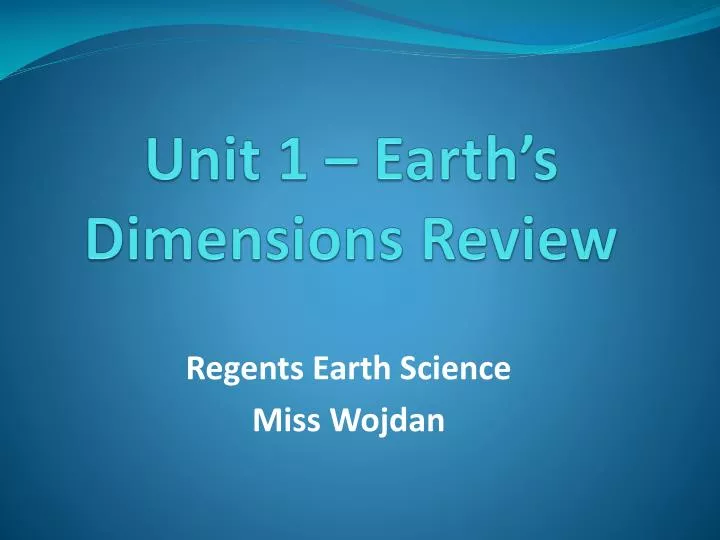 unit 1 earth s dimensions review