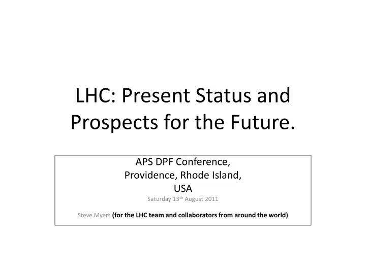 lhc present status and prospects for the future
