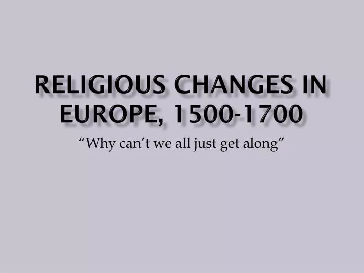 religious changes in europe 1500 1700