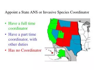 Appoint a State ANS or Invasive Species Coordinator