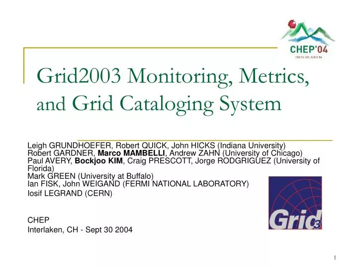 grid2003 monitoring metrics and grid cataloging system