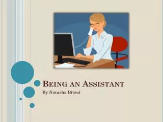 Being an Assistant