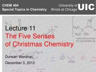 Lecture 11 The Five Senses of Christmas Chemistry