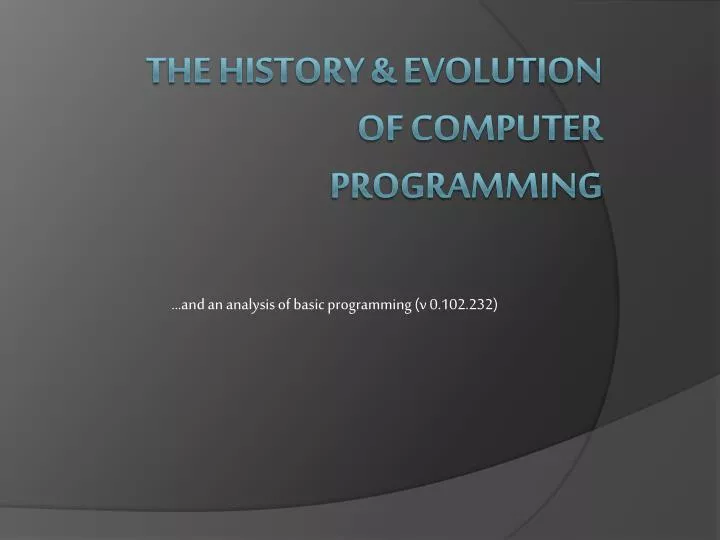 and an analysis of basic programming v 0 102 232