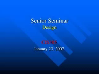 Senior Seminar Design