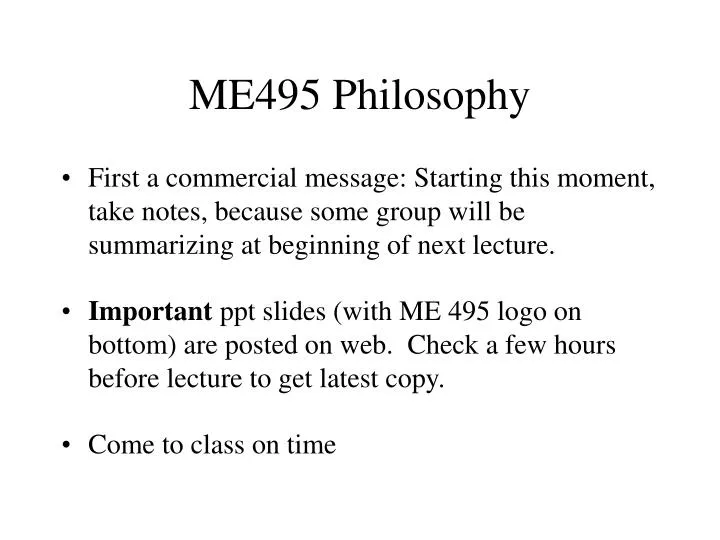 me495 philosophy