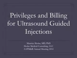 Privileges and Billing for Ultrasound Guided Injections