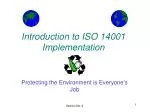 Introduction to ISO 14001 Implementation