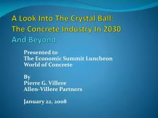 A Look Into The Crystal Ball: The Concrete Industry In 2030 And Beyond