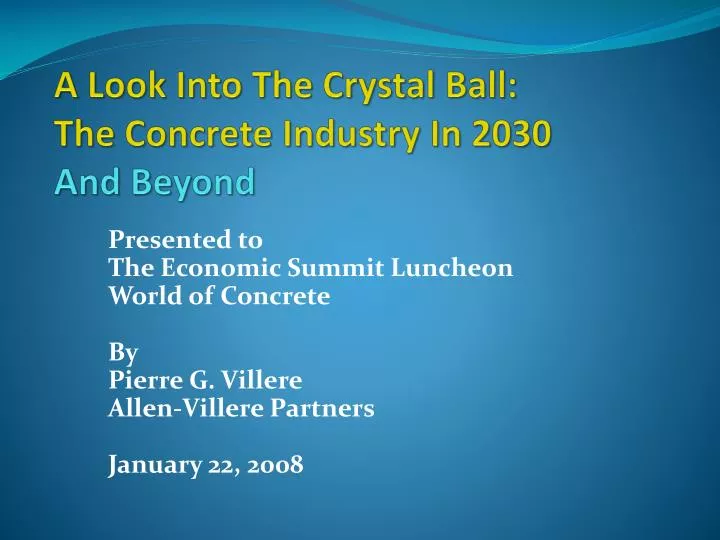 a look into the crystal ball the concrete industry in 2030 and beyond