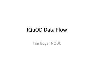 IQuOD Data Flow