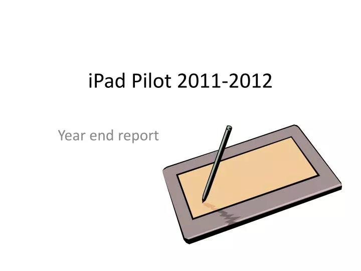 ipad pilot 2011 2012