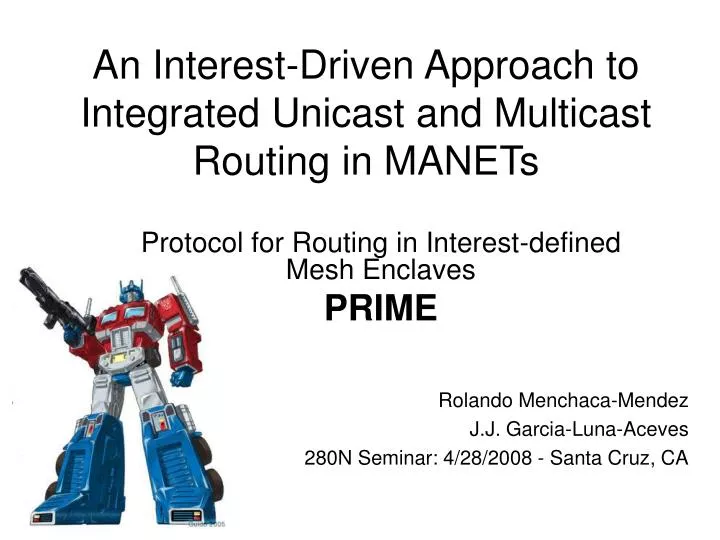 an interest driven approach to integrated unicast and multicast routing in manets
