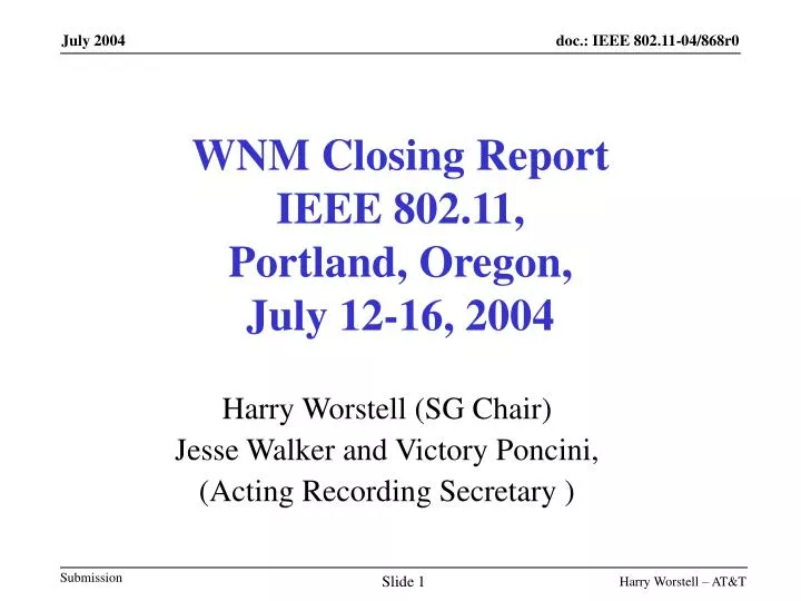 wnm closing report ieee 802 11 portland oregon july 12 16 2004