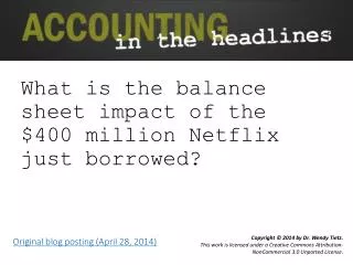 What is the balance sheet impact of the $400 million Netflix just borrowed?