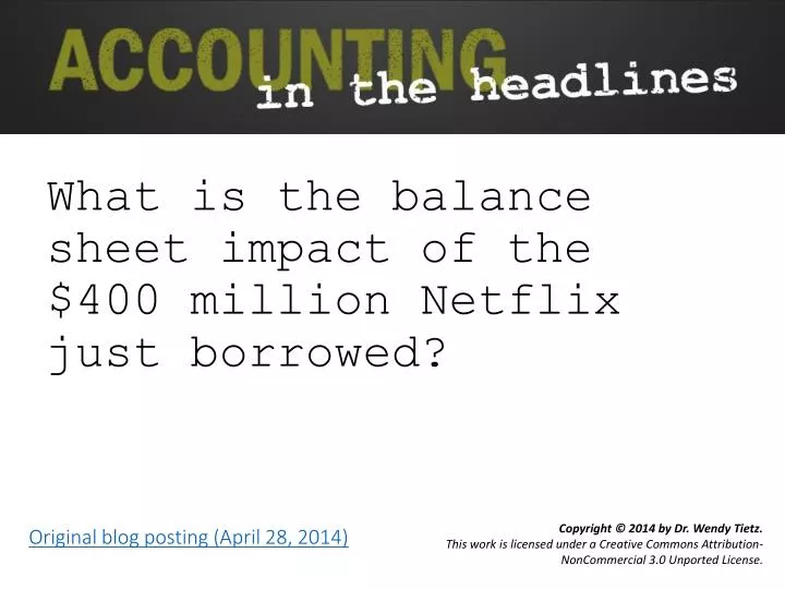 what is the balance sheet impact of the 400 million netflix just borrowed