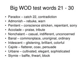Big WOD test words 21 - 30
