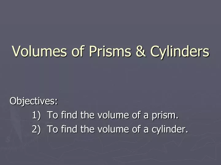 volumes of prisms cylinders