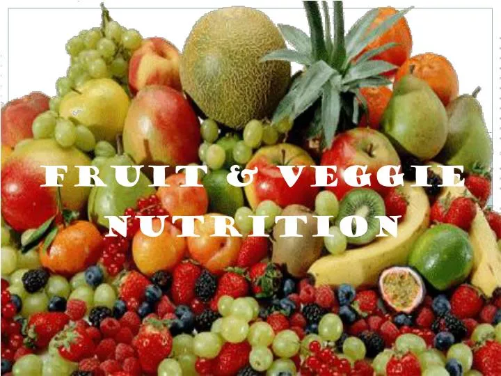 fruits veggie nutrition