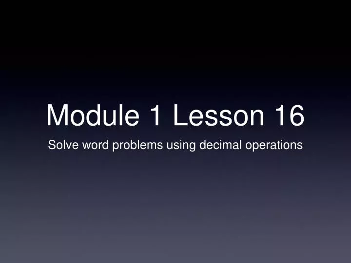 module 1 lesson 16