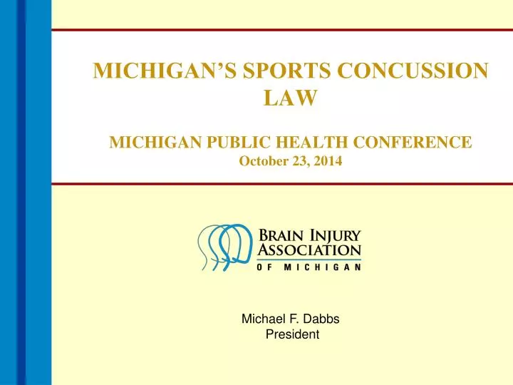 michigan s sports concussion law michigan public health conference october 23 2014