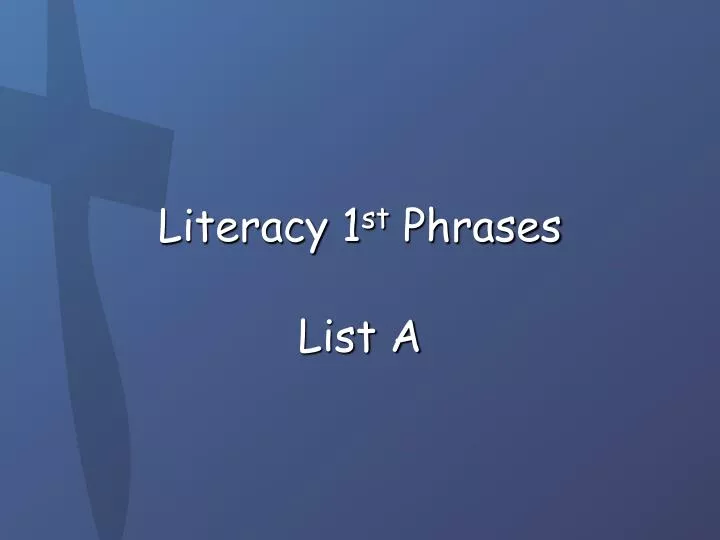 literacy 1 st phrases
