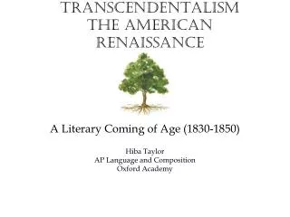 Transcendentalism The American Renaissance