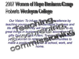 2005 Women of Hope Business Camp Roberts Wesleyan College February 21-25, 2005