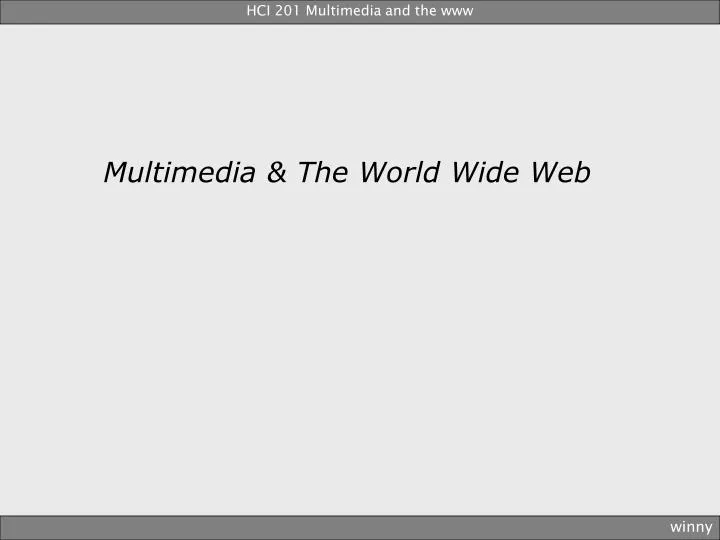 multimedia the world wide web