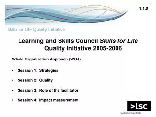 Learning and Skills Council Skills for Life Quality Initiative 2005-2006