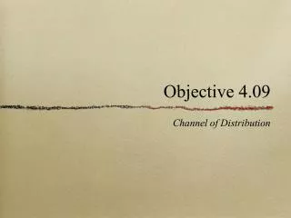 Objective 4.09
