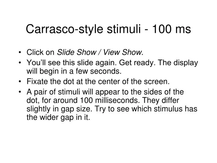 carrasco style stimuli 100 ms