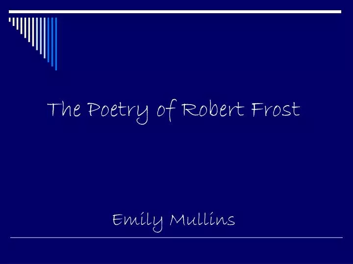 the poetry of robert frost emily mullins