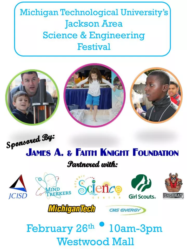 michigan technological university s jackson area science engineering festival