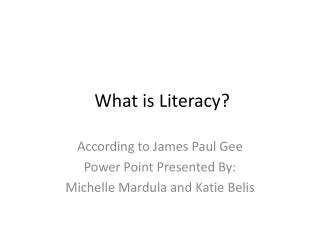 What is Literacy?