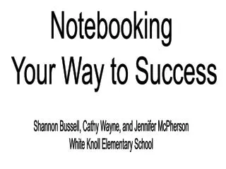 Notebooking Your Way to Success