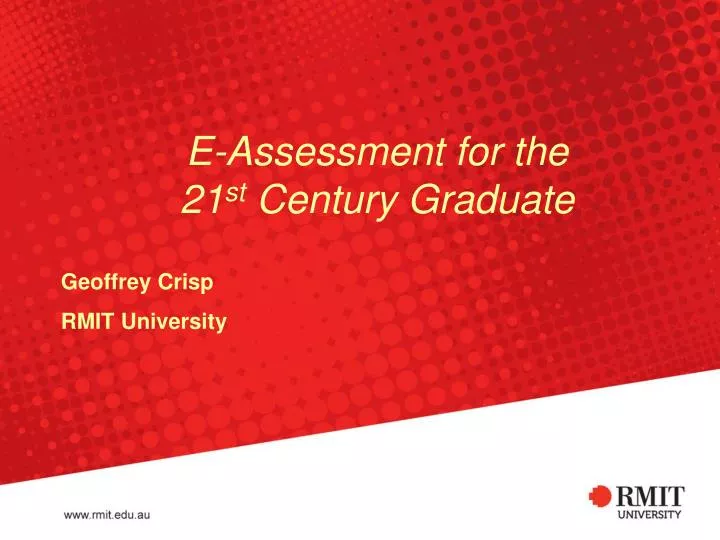 e assessment for the 21 st century graduate