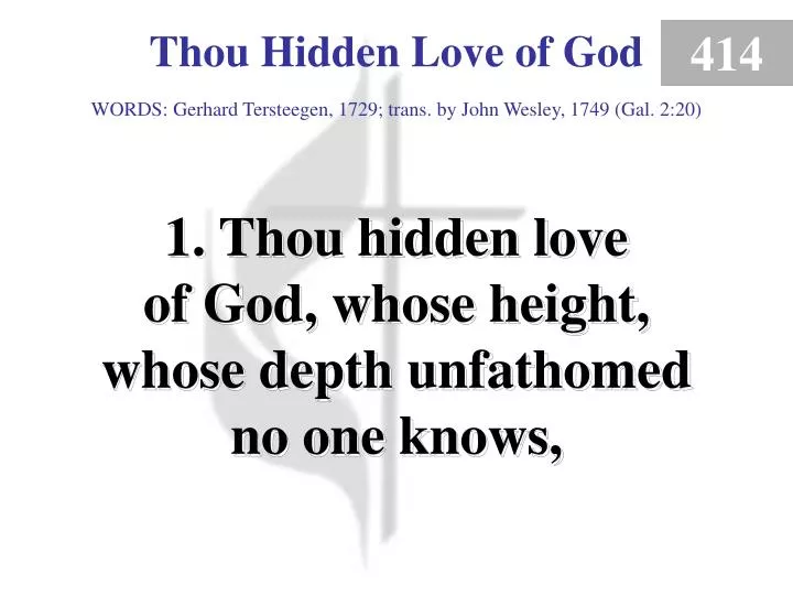 thou hidden love of god 1