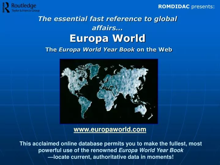 the essential fast reference to global affairs europa world the europa world year book on the web