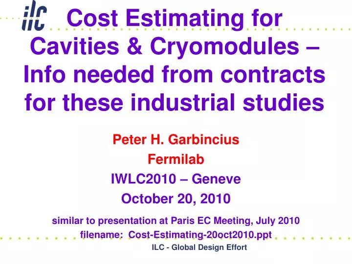 cost estimating for cavities cryomodules info needed from contracts for these industrial studies