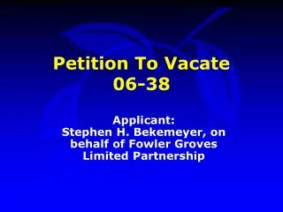 Petition To Vacate 06-38