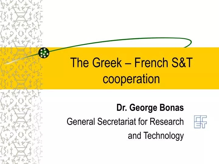 the greek french s t cooperation