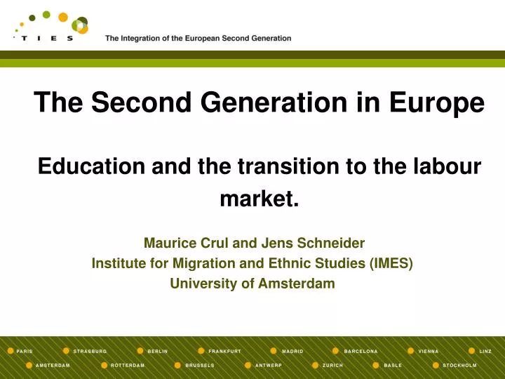the second generation in europe education and the transition to the labour market